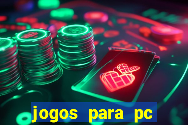 jogos para pc download gratis completo offline